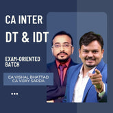 CA Inter DT & IDT | Exam-Oriented Batch by CA Vijay Sarda & CA Vishal Bhattad | For Jan 26 Exams